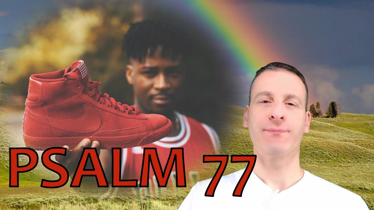 Psalm Chapter 77 Summary and What God Wants From Us