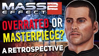 Mass Effect 2 Retrospective - Masterpiece or Overrated?