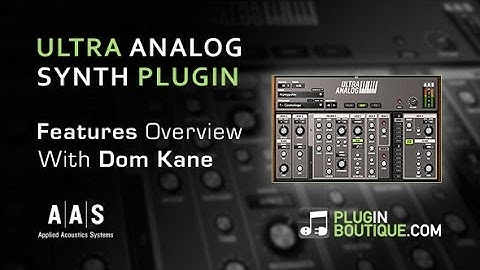 Ultra Analog VA-2 Analog Synth Plugin - Tour & Review With Dom Kane