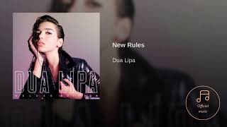 Dua Lipa - New Rules ( Official Music Audio )