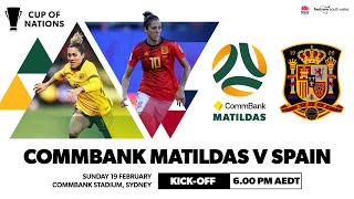 CommBank Matildas v Spain | Cup of Nations 2023
