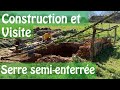 Serre semienterre en bois  autoconstruction prsentation visite walipini