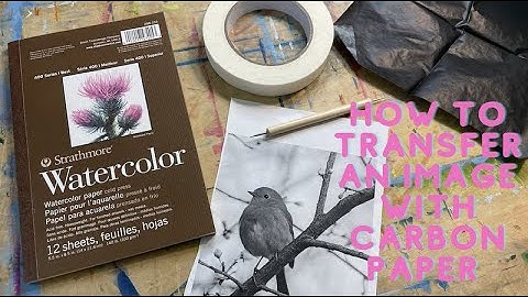 How to Transfer an Image with Carbon Paper