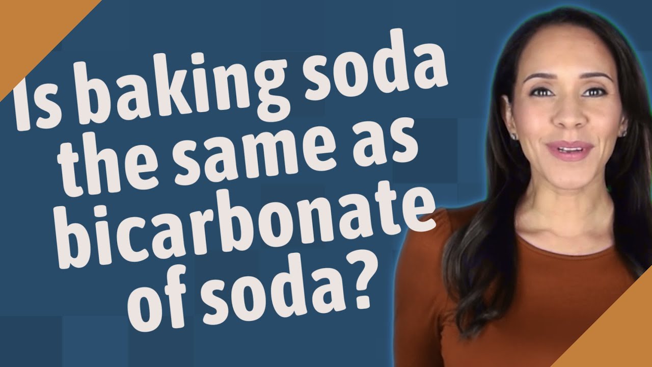 Is Bicarbonate Of Soda The Same As Baking Soda?