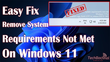 Remove System Requirements Not Met Notification On Windows 11 - How To Fix