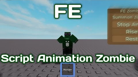 Script Animation Zombie FE! 2025🔥🔥🔥