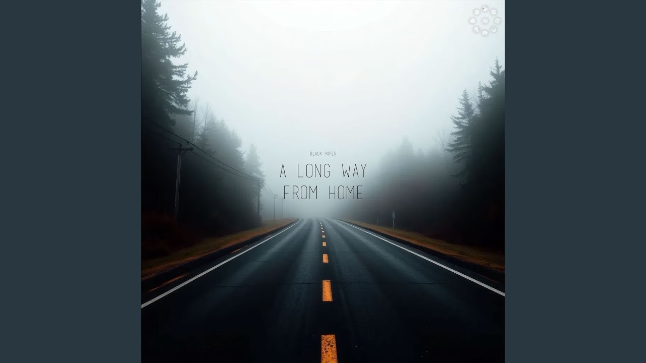 A Long Way from Home