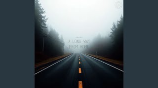 A Long Way From Home