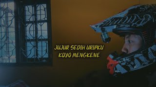 STORY WA JUJUR SEDIH URIPKU KOYO MENGKENE