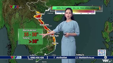 Dự báo thời tiết Trung Bộ, Tây Nguyên đêm 18 và ngày 19/5/2021 | VTVWDB