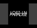 LOST IN PARADISE