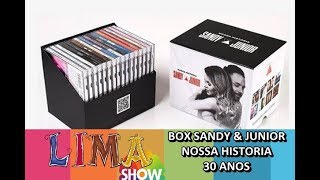 UNBOXING: BOX Sandy e Junior Nossa História 30 Anos | LimaShow #14