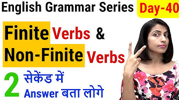 Finite Verbs | Finite Verbs vs Non-Finite Verbs | Verbs || EC Day40