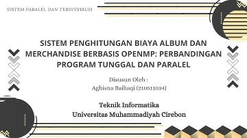 [UMC - Sistem Paralel 2024] - Sistem Penghitungan Biaya Album Dan Merchandise Berbasis OpenMP
