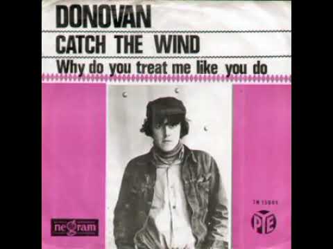 Donovan - "Catch the Wind/Why do You Treat Me Like You Do" Single