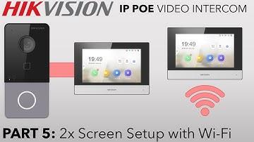 Hikvision IP PoE Villa Intercom Guide Part 5 Wi-Fi Screen Extension Setup