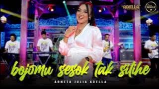 Bojomu Sesok Tak Silihe - Arneta Julia Adella
