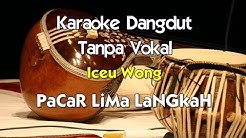 Karaoke Iceu Wong - PaCaR LiMa LaNGkaH  - Durasi: 5:07. 