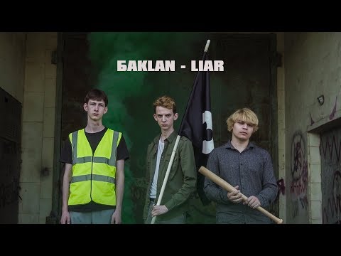 BAKLAN - LIAR (Official Video)