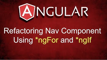 Angular:  Refactoring the Nav Component Using *ngFor directive