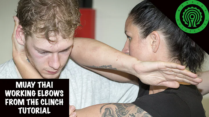 Muay Thai Working Elbows from the Clinch Tutorial