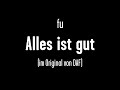 Miniature de la vidéo de la chanson Alles Ist Gut