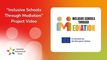 Inclusive Schools Through Mediation: Project Video