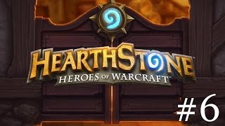 Hearthstone: Episode 6 - LEGENDARY!