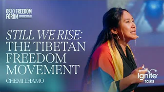 Chemi Lhamo | Still We Rise: The Tibetan Freedom Movement