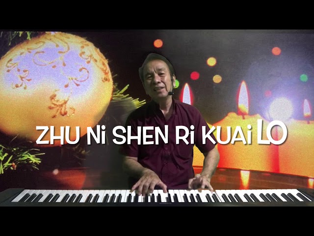 Zhu Ni Seng Ri Kuai Lo cover by Win jaya Freestyle piano & song class=