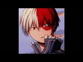 Todoroki edit ^ω^ |Position|