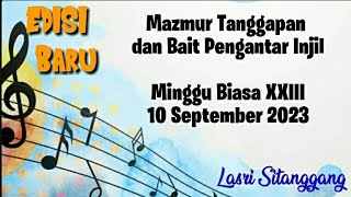 Mazmur Tanggapan||EDISI BARU || Minggu Biasa XXIII || 10 September 2023 || Lasri Sitanggang