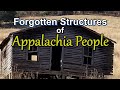 Forgotten structures of appalachia people