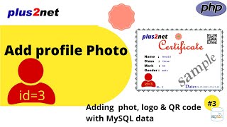 Generating certificates using student photo QR code & logo with data from MySQL table using PHP GD