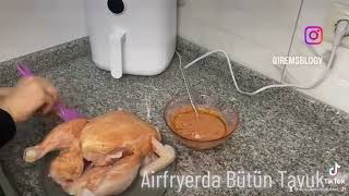 AİRFRYER - AİR FRYERDA BÜTÜN TAVUK