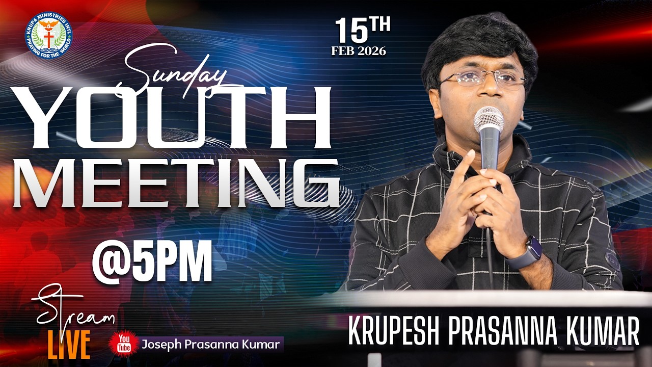 🔴 యవ్వనస్థులు ఇలా ప్రార్థించాలి II Krupesh Prasanna Kumar II #josephprasannakumar #drshinyjoseph