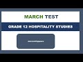 GRADE 12 HOSPITALITY STUDIES TERM 1 MARCH TEST FOOD AND BEVERAGE SERVICE
