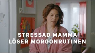 Stressad mamma löser morgonrutinen