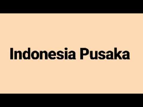 Not Indonesia Pusaka - YouTube