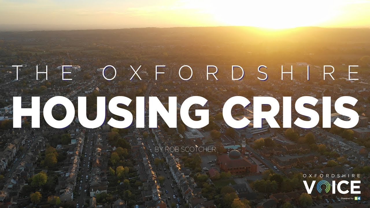 The Oxfordshire Housing Crisis Documentary YouTube