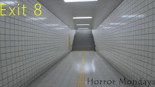 Horror Mondays: Exit 8