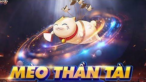 Vip mấy S108 có thể full mèo đầu ? Kinh nghiệm full mèo đầu server mới ?