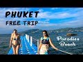 Phuket Free Trip | Paradise Beach Free Travel | Thailand Travel Vlog