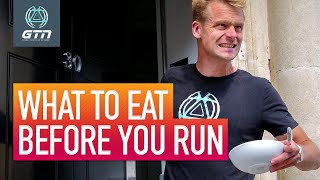 What To Eat and When Before You Run | A Guide To Pre-Run Fuelling