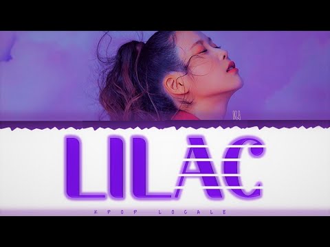 IU - LILAC Lyrics (아이유 라일락 가사) (Color Coded Lyrics)