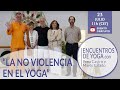 Avance | Encuentros de Yoga #7: No violencia y yoga