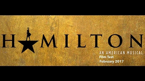 Hamilton: An American Musical (Wait For it: The Alejo Patten Film Concept)
