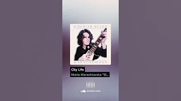 @MariaMarachowska - "CITY LIFE" - SIBERIAN BLUES - 2021 #live​ #music