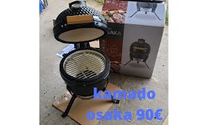 kamado Osaka acheté 90 € a carrefour