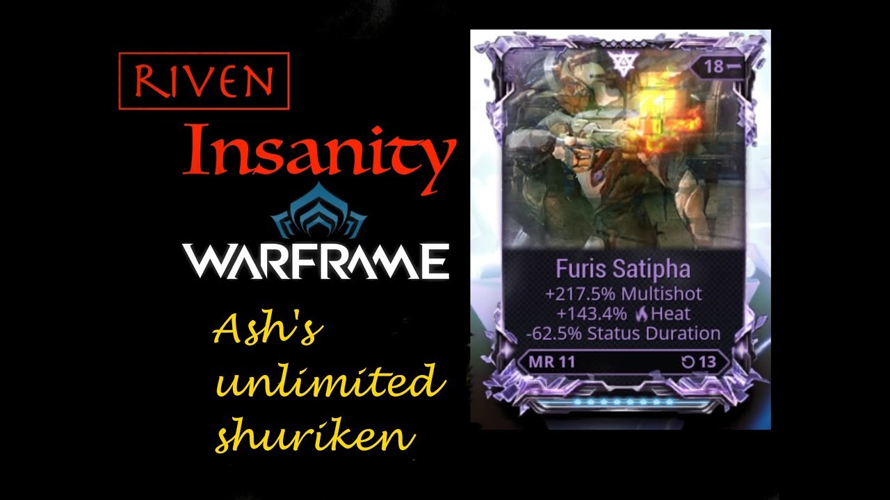 Riven insanity:furis ash's unlimited shuriken Vs lvl 100